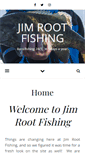 Mobile Screenshot of jimrootfishing.com